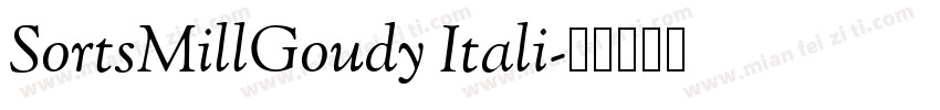 SortsMillGoudy Itali字体转换